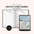 Healthy Living Journal: PLR Self-Care Ebook Canva Template (Digital Download)
